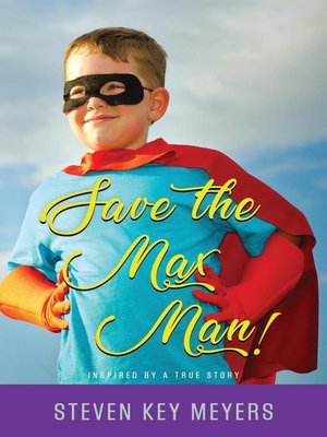 cover image of Save the Max Man!